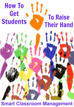 Smart Classroom Management: How To Get Students To Raise Their Hand