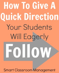Smart Classroom Management: How To Give A Quick Direction