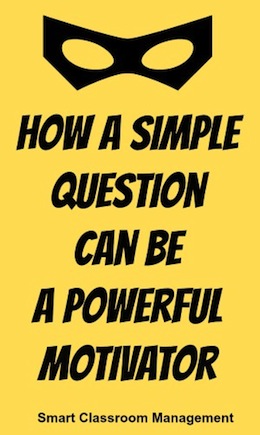 How A Simple Question Can Be A Powerful Motivator
