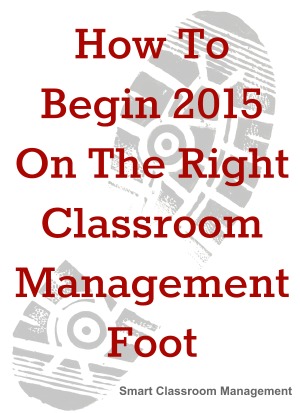 How To Begin 2015 Classroom Management