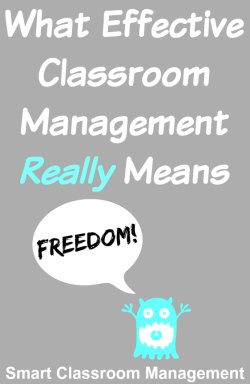 What Effective Classroom Management Really Means