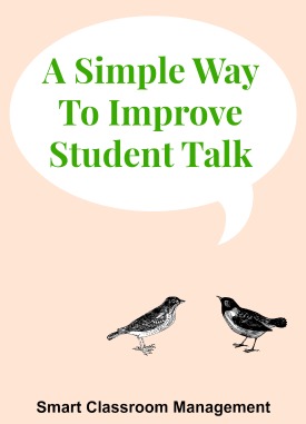 A Simple Way To Improve Student Talk