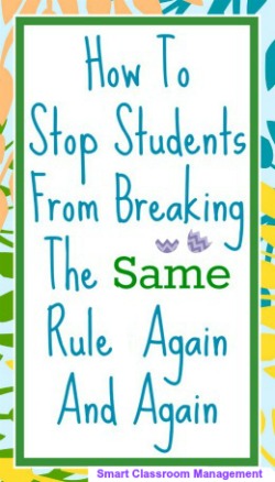 How To Stop Students From Breaking The Same Rules