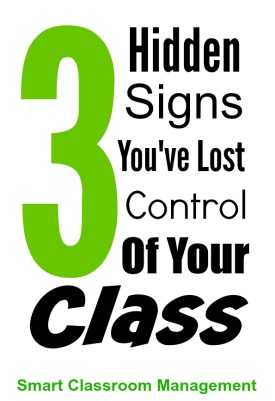 3 Hidden Signs You've Lost Control Of Your Class