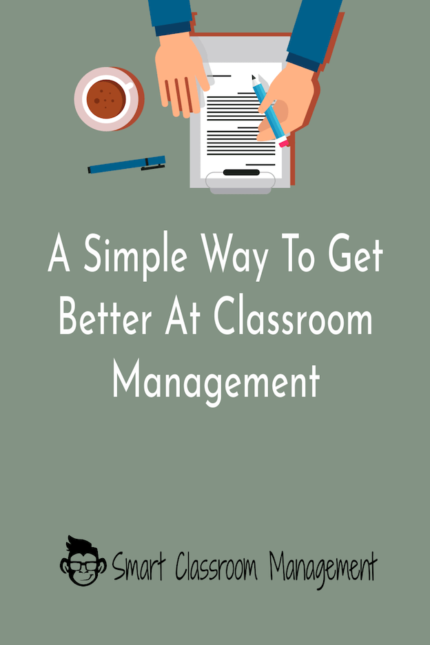 Smart Classroom Management: A Simple Way to Get Better At Classroom Management
